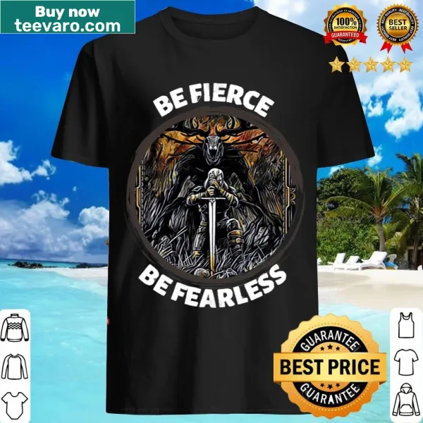 Bold T-shirt with the motivational phrase 'Be Fierce Be Fierless'