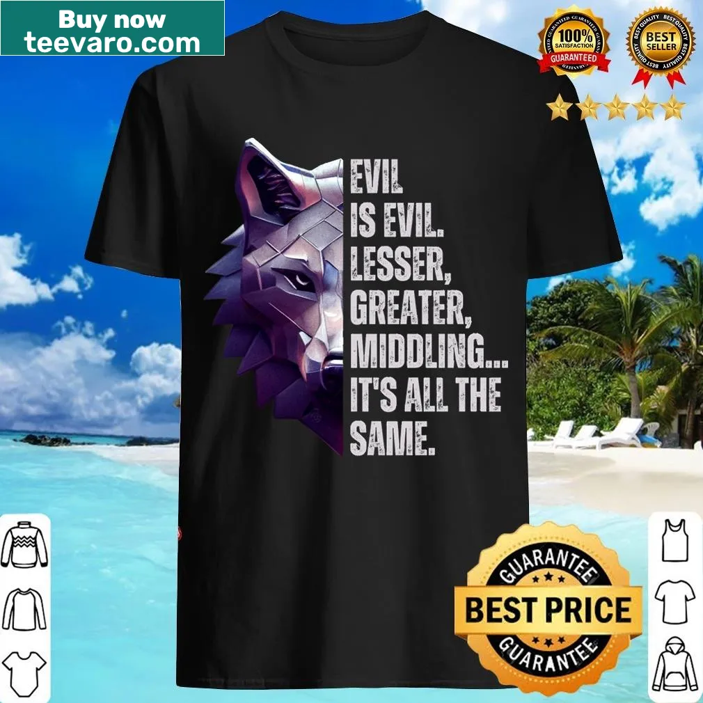 Bold T-shirt featuring a silver wolf and 'Evil Is Evil II' — on a men's t-shirt