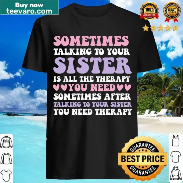 Funny T-shirt for big sisters featuring humorous text