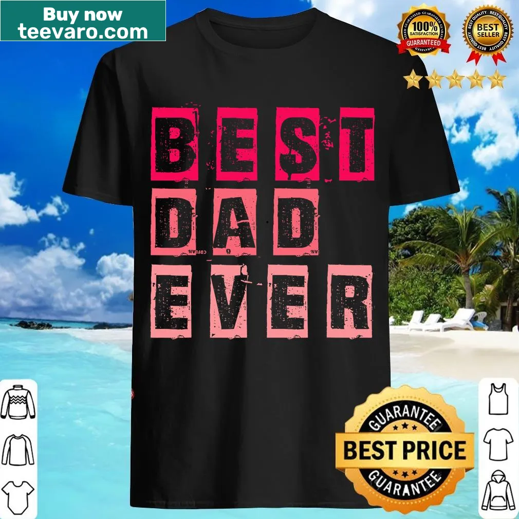 Vintage tee featuring 'Best Dad Ever' for a devoted father — on a men's t-shirt