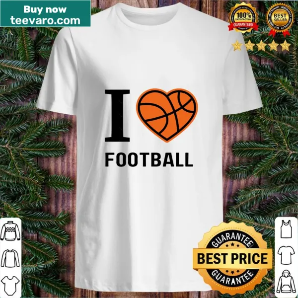 Funny dad joke t-shirt about football and basketball mix-up