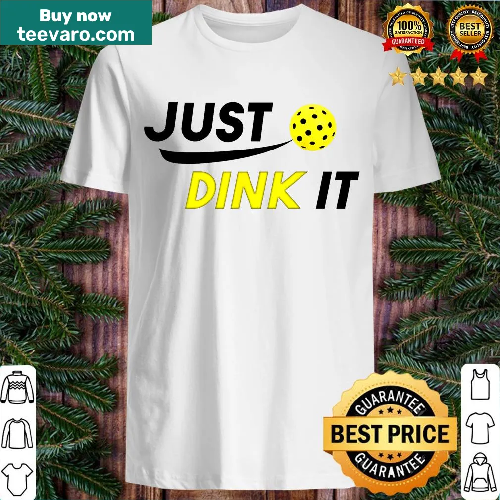Playful Just Dink It pickleball T-shirt — on a men's t-shirt
