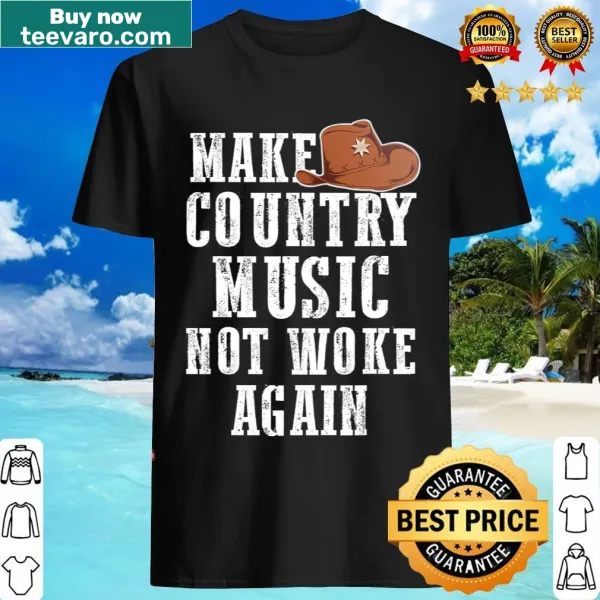 Edgy t-shirt with the phrase 'Make Country Music Not Woke Again'