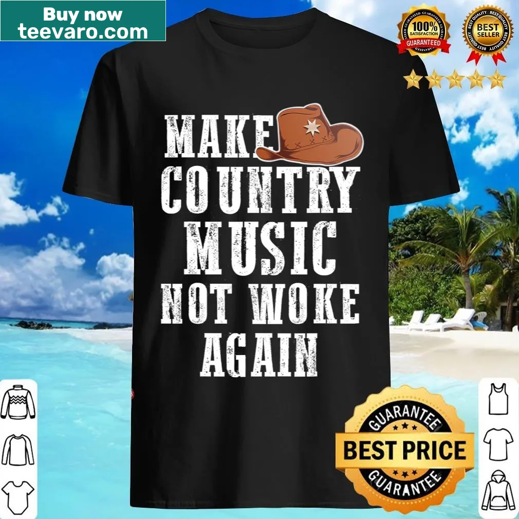 Edgy t-shirt with the phrase 'Make Country Music Not Woke Again' — on a men's t-shirt