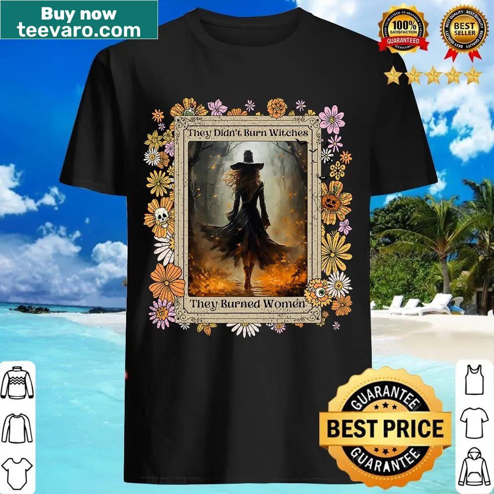 T-shirt featuring bold feminist statement about witches — on a men's t-shirt