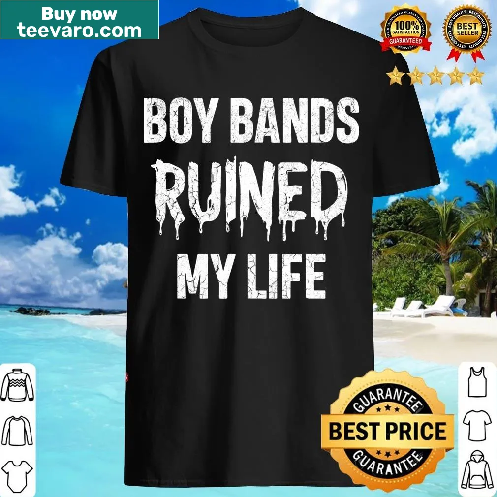 Funny t-shirt with the phrase 'Boy Bands Ruined My Life' — on a men's t-shirt
