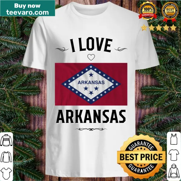 Shirt with text: I Love Arkansas
