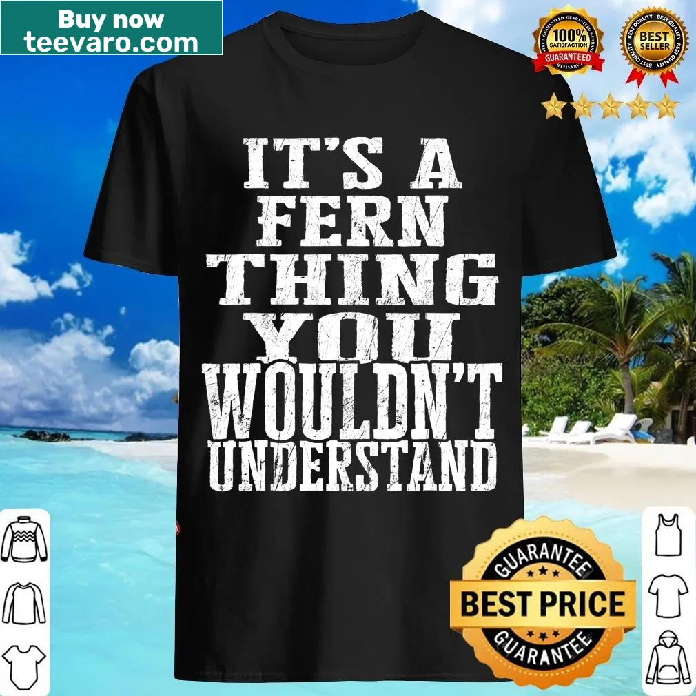 Family reunion T-shirt with 'It's A Fern Thing' and customizable names — on a men's t-shirt