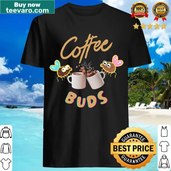 T-shirt featuring a coffee-themed design with 'Coffee Buds'