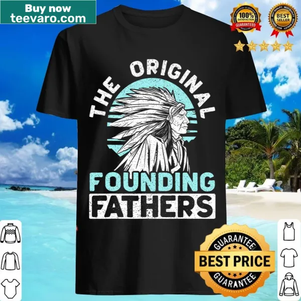 T-shirt honoring Indigenous Founding Fathers with thoughtful graphic.