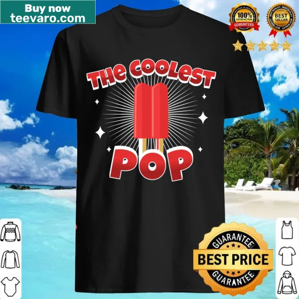 T-shirt that says 'The Coolest Pop' in playful typography