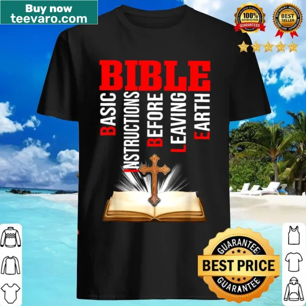 Christian t-shirt with 'Bible: Basic Instructions Before Leaving Earth' text