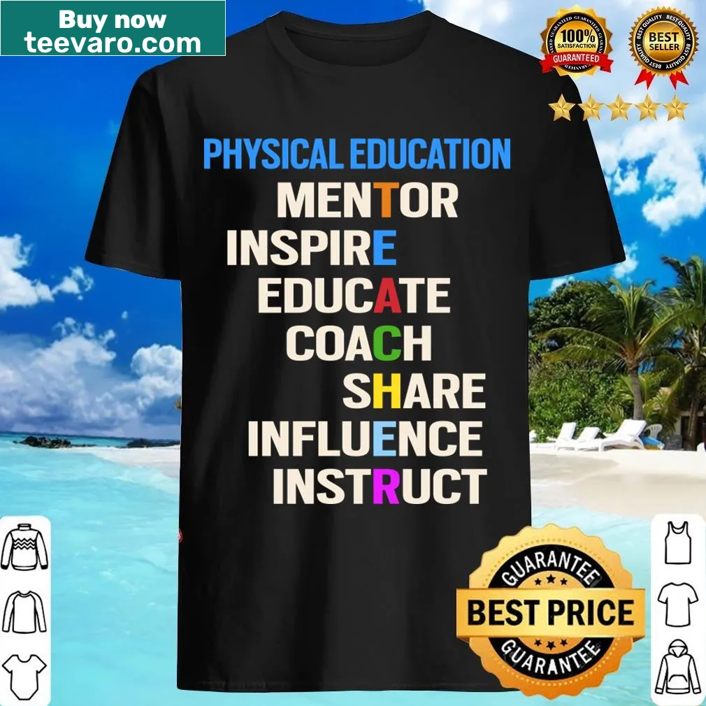 PE Teacher T-shirt with inspirational message — on a men's t-shirt