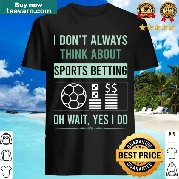 T-shirt with the phrase 'Yes I Do Sports Betting' in bold typography