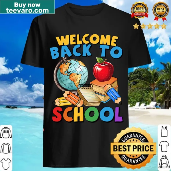 Welcome Back To School T-shirt with a cheerful design