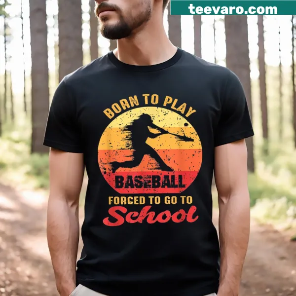 Playful Born To Play Baseball t-shirt with funny text