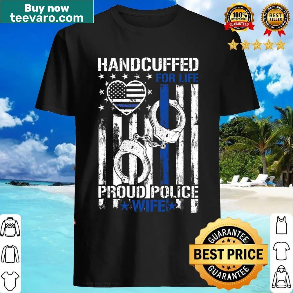 Typography T-shirt stating 'Handcuffed For Life' for police officer girlfriends — on a men's t-shirt