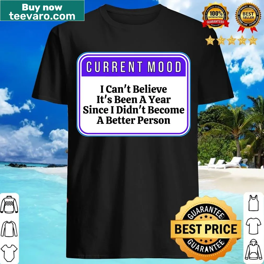 Funny T-shirt about personal growth and current mood — on a men's t-shirt
