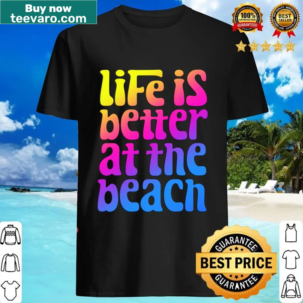 Text design that reads 'Life Is Better At The Beach' on a T-shirt — on a men's t-shirt