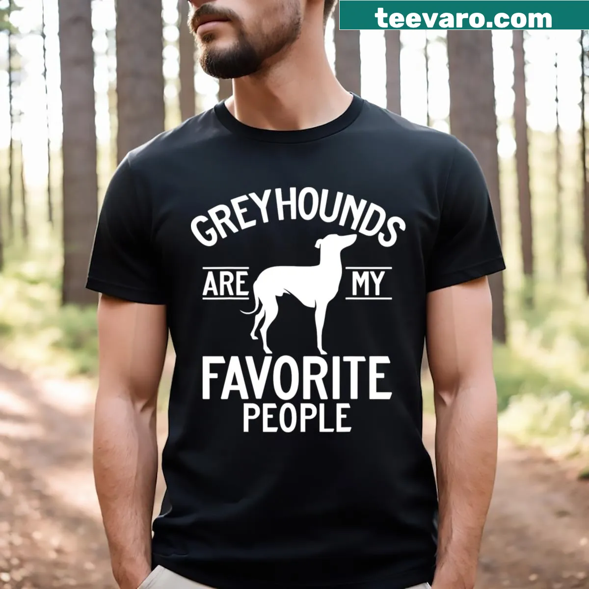 Textual design saying 'Greyhounds Are My Favorite People' with a playful font — on a men's t-shirt