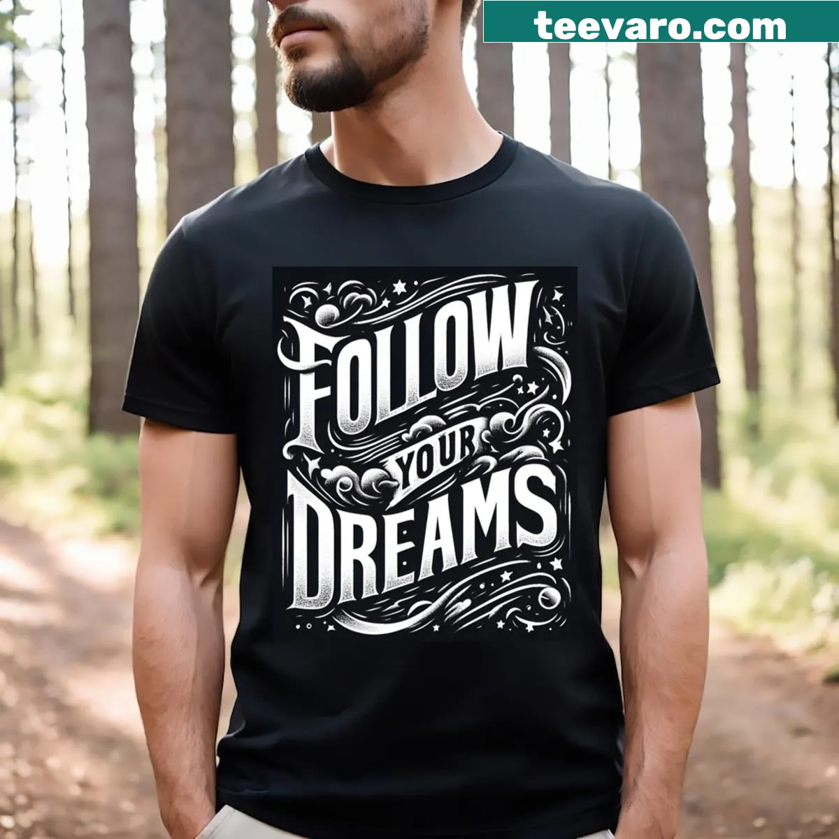Inspirational t-shirt with the phrase 'Follow Your Dreams' in bold text — on a men's t-shirt