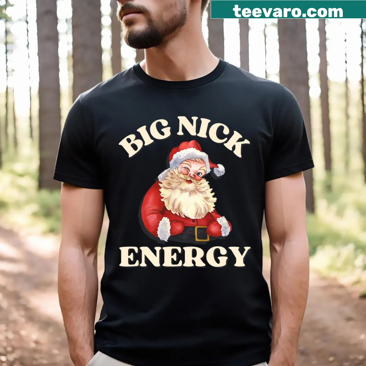 Edgy Christmas T-shirt with 'Big Nick Energy' and Santa graphic. — on a men's t-shirt