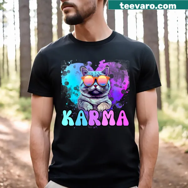 Wholesome T-shirt for cat lovers featuring the phrase 'Karma Is My Boyfriend'