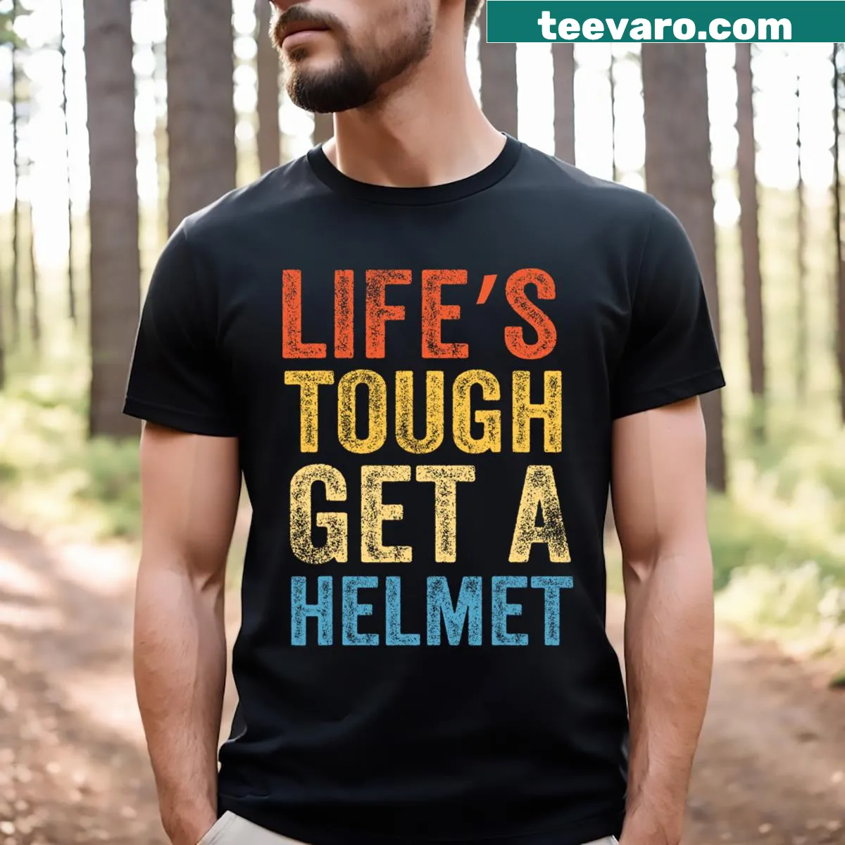 Motivational t-shirt with 'Life's Tough, Get A Helmet' text — on a men's t-shirt