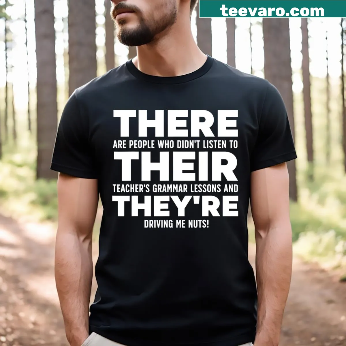 Humorous grammar text graphic on a teacher t-shirt — on a men's t-shirt