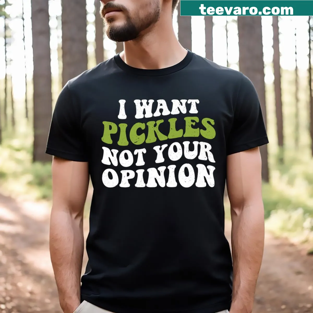 Funny pickle saying graphic on a T-shirt — on a men's t-shirt