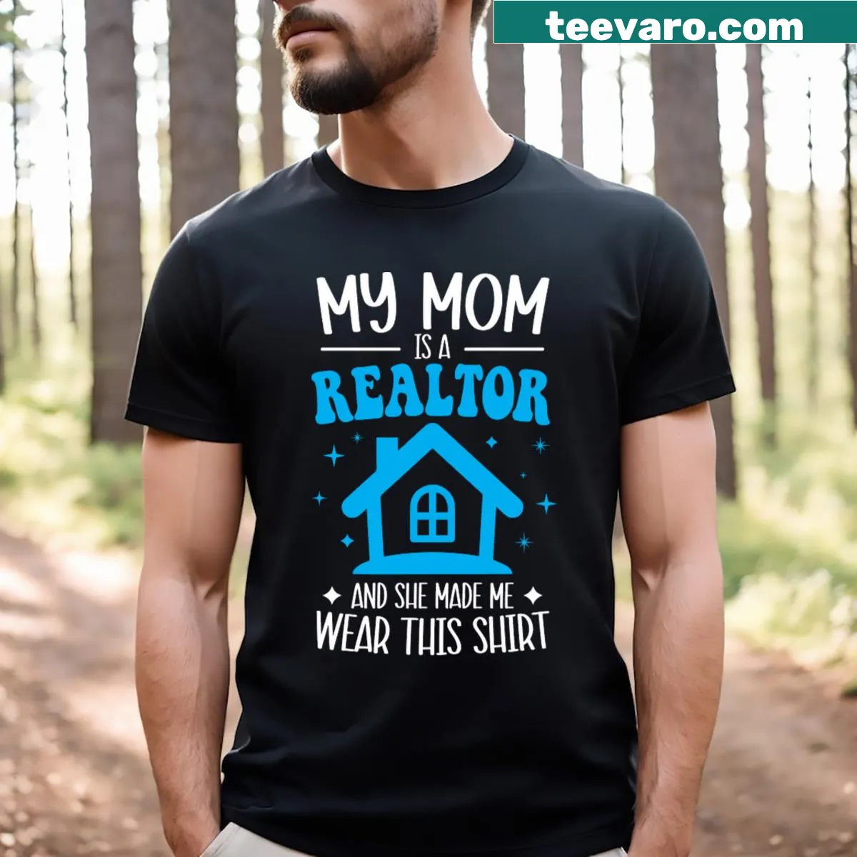 Funny T-shirt for real estate moms saying 'My Mom Is A Realtor' — on a men's t-shirt