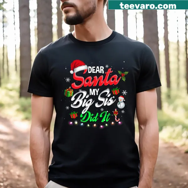 Kids Christmas shirt with humorous text about big sister's antics