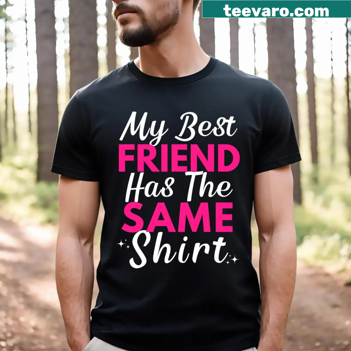 T-shirt for women featuring text about best friends having matching tees — on a men's t-shirt