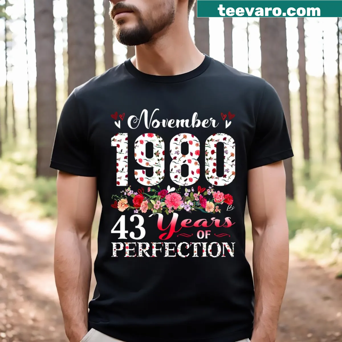 Floral-themed birthday t-shirt for 43-year-olds born in November 1980 — on a men's t-shirt