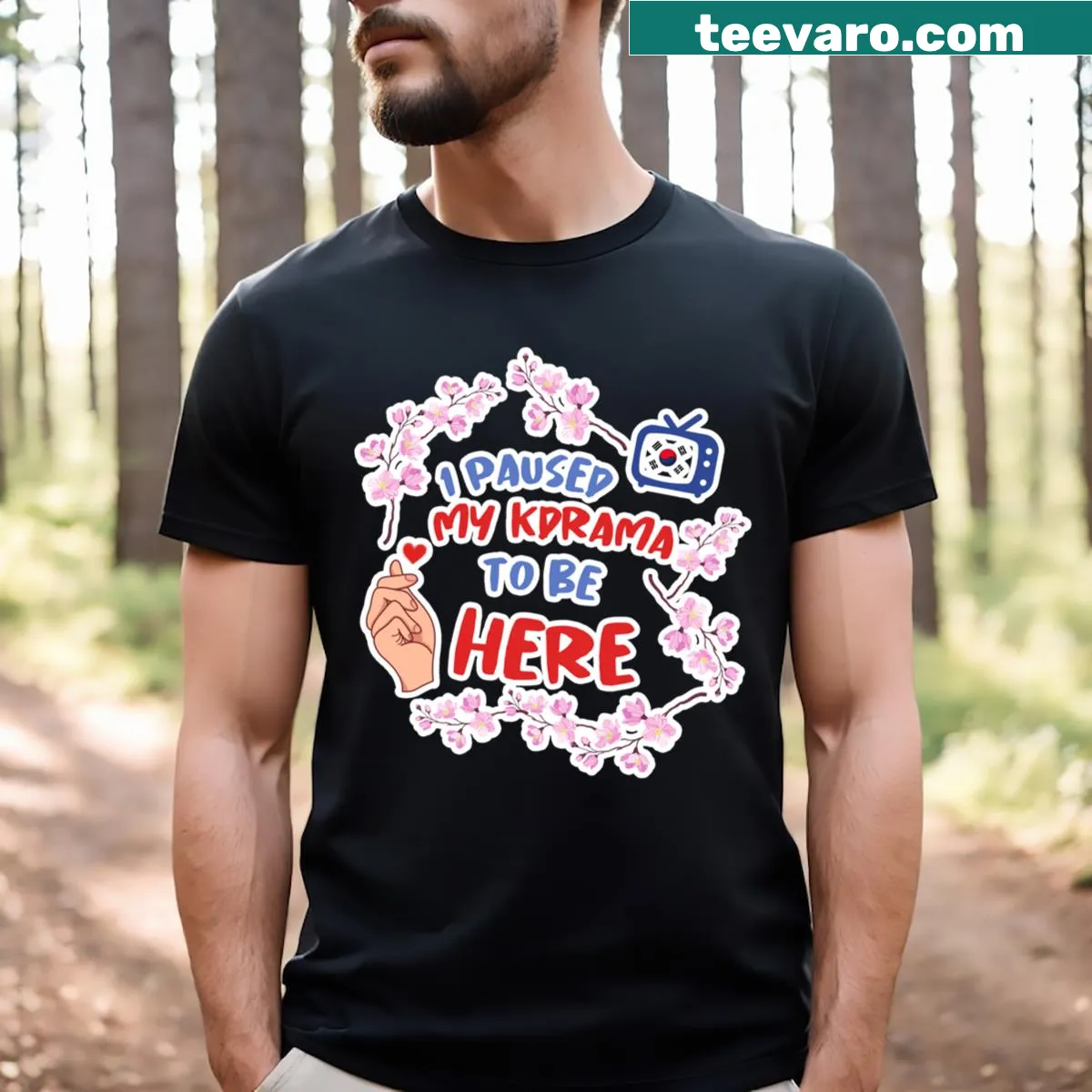 Funny Kdrama T-shirt with the phrase I Paused My Kdramas To Be Here. — on a men's t-shirt