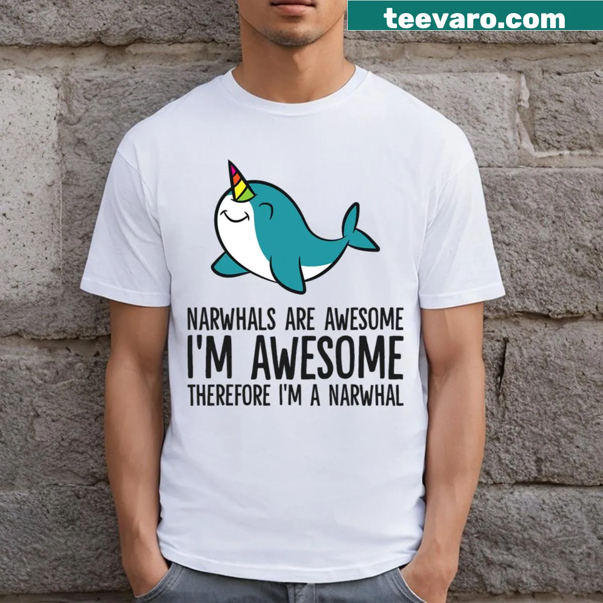 Funny narwhal shirt with humorous text about awesomeness — on a men's t-shirt