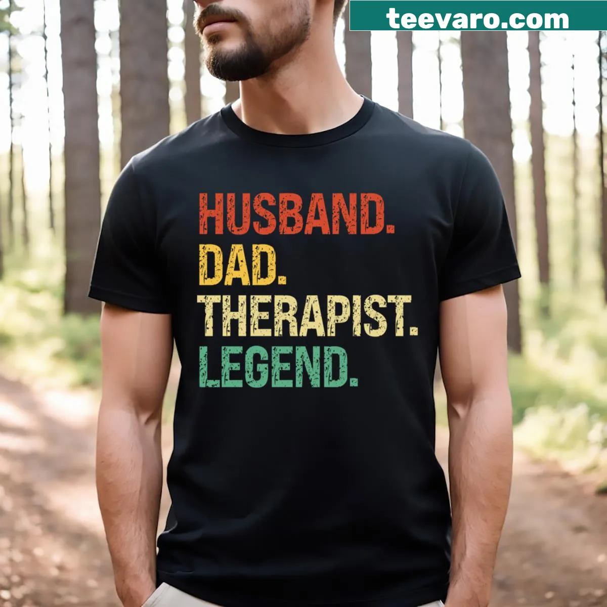 Sentimental T-shirt for therapist dads, celebrating their roles — on a men's t-shirt