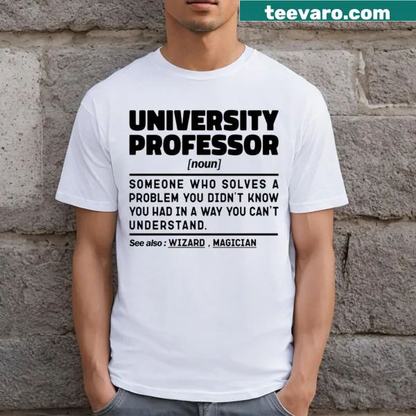 Funny T-shirt with university professor definition graphic
