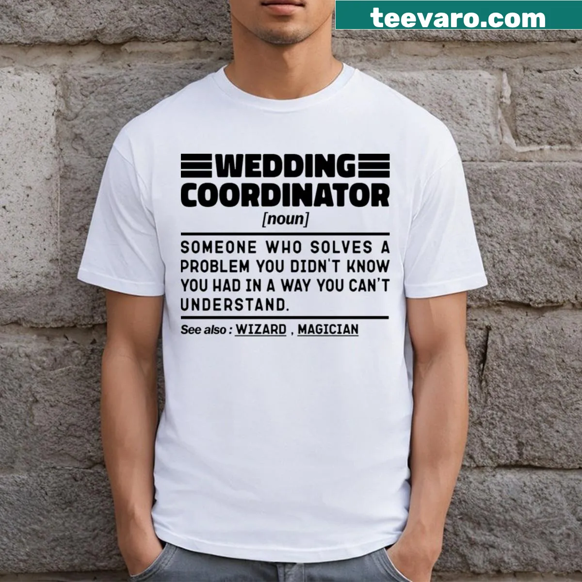 Wedding coordinator definition graphic t-shirt with humorous typography — on a men's t-shirt