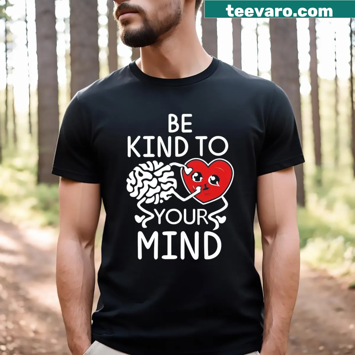 T-shirt with 'Be Kind To Your Mind' text promoting mental health awareness — on a men's t-shirt
