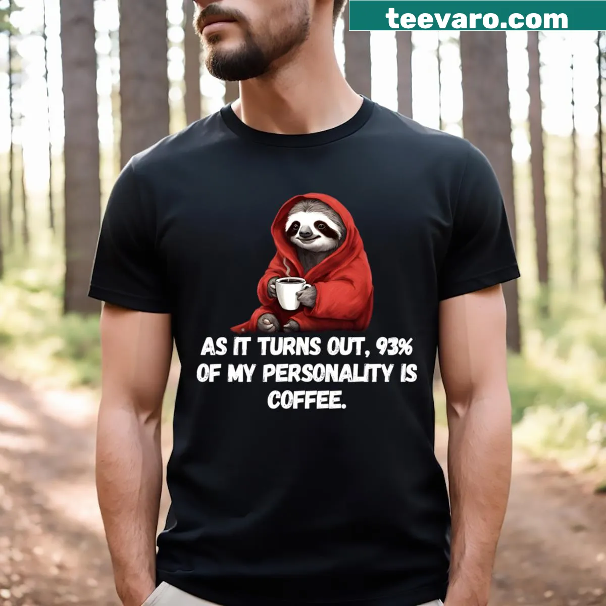 Funny sloth quote about coffee on a t-shirt — on a men's t-shirt