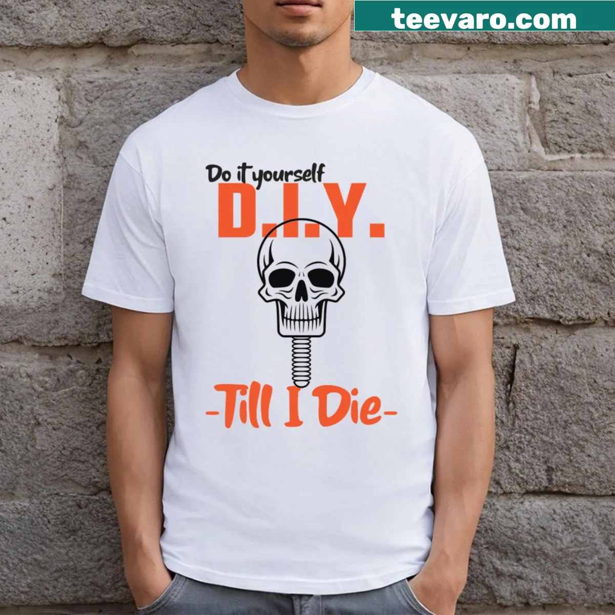 T-shirt featuring the slogan DIY Till I Die in a fun font — on a men's t-shirt