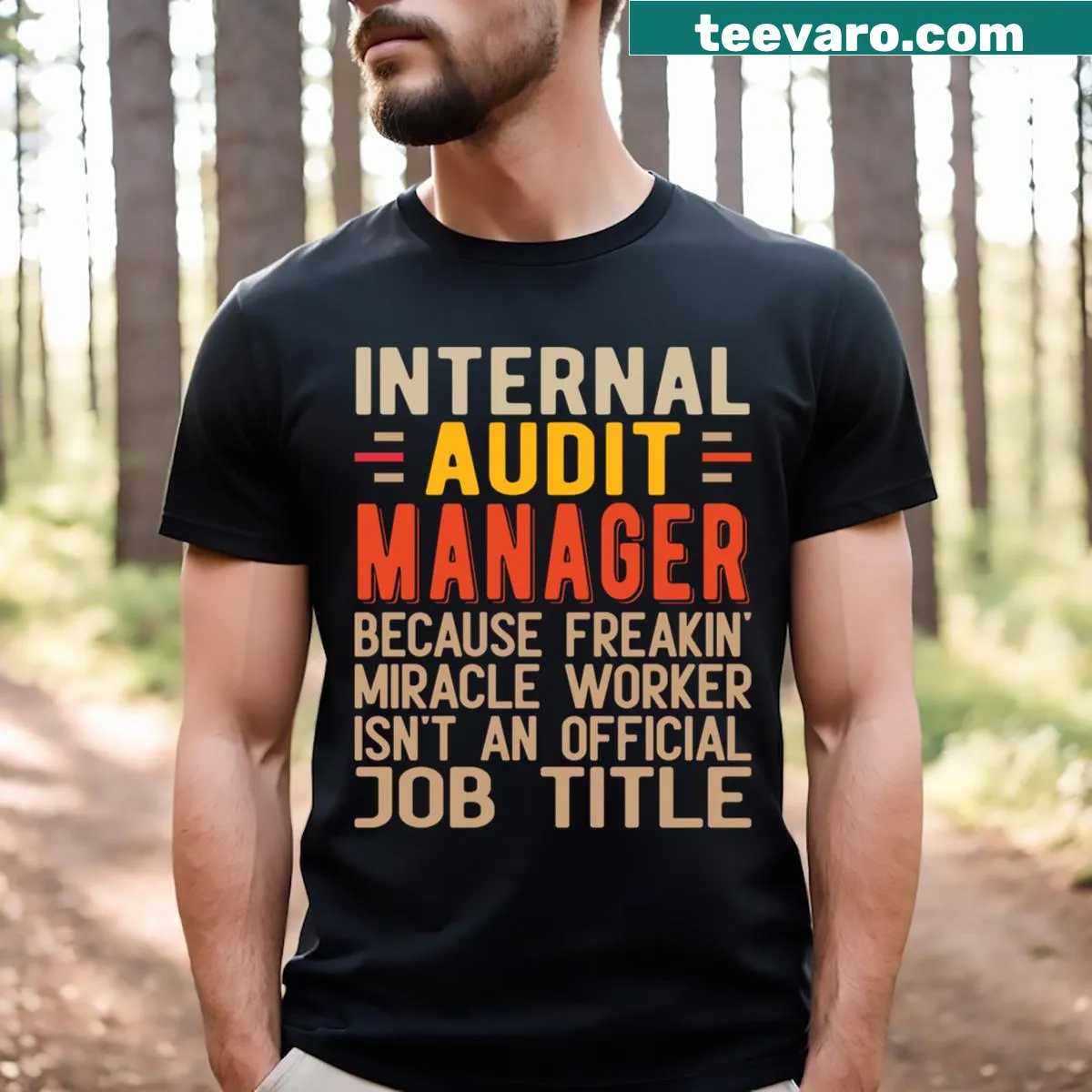 Funny graphic for Internal Audit Manager on a T-shirt — on a men's t-shirt