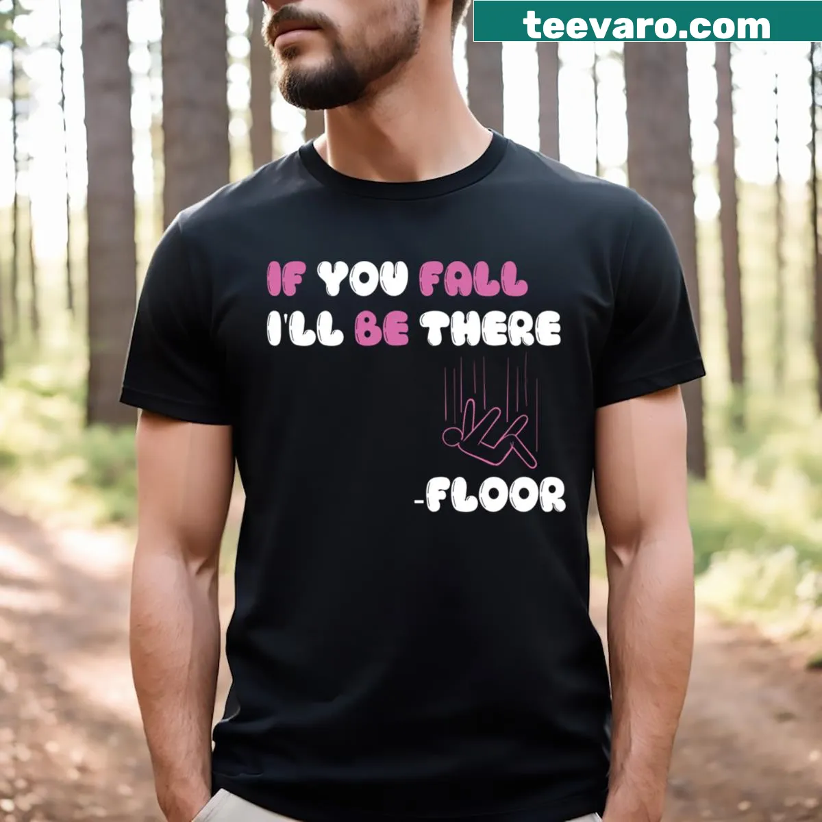 Sarcastic humor tee with playful text about falling — on a men's t-shirt