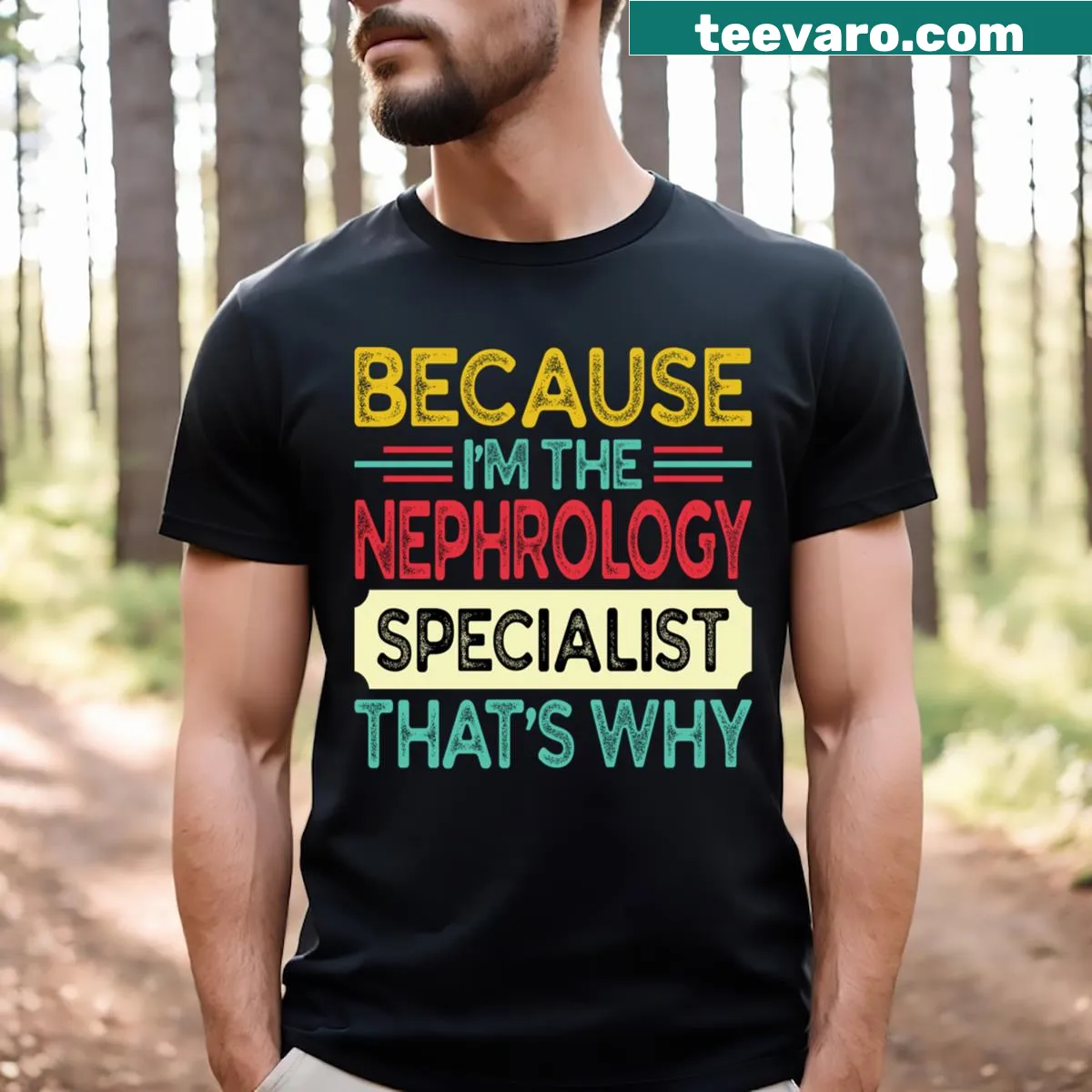 Funny nephrologist quote T-shirt for medical professionals — on a men's t-shirt