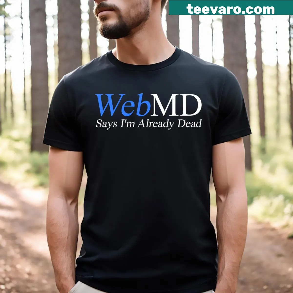 Funny health-themed T-shirt with WebMD joke — on a men's t-shirt
