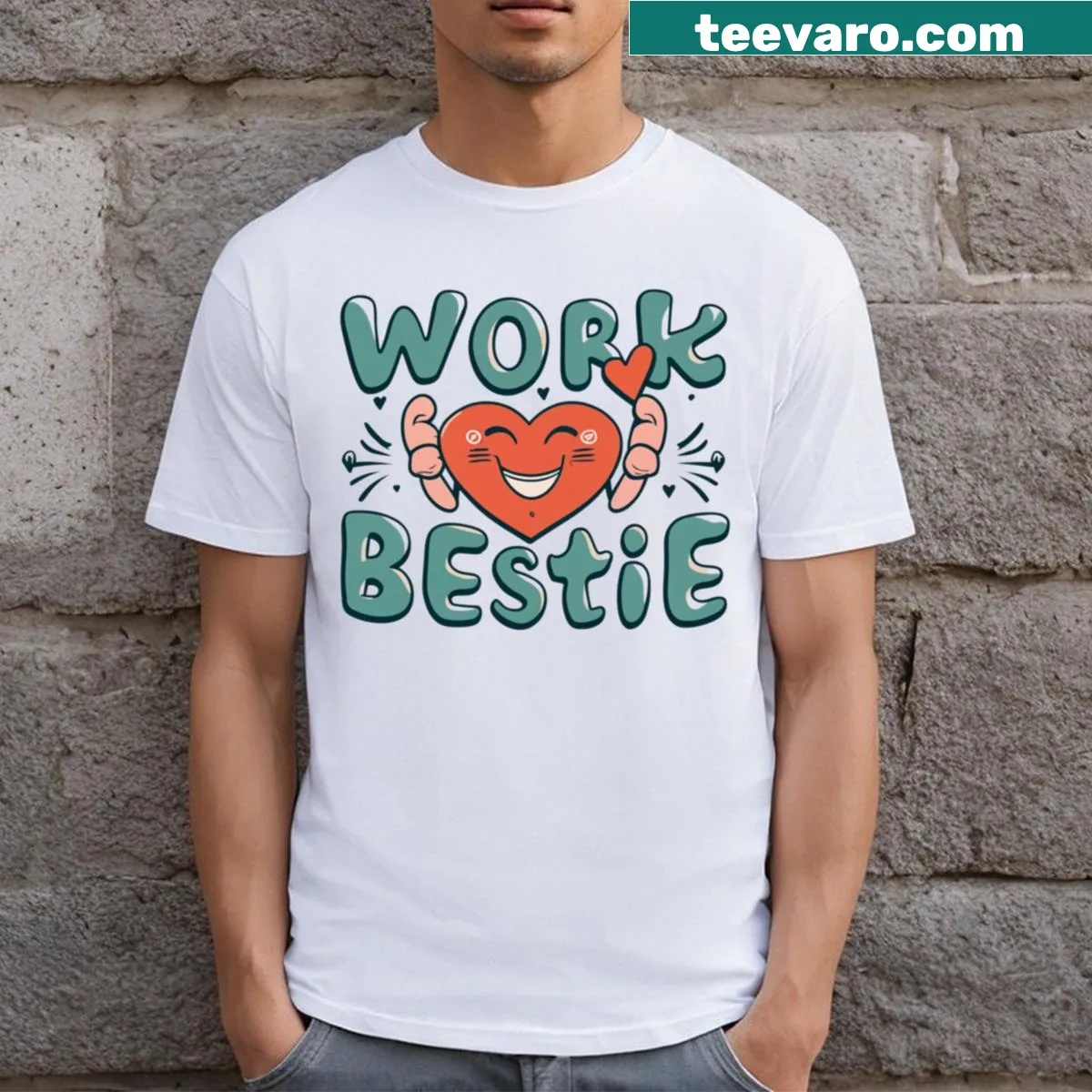 Funny work bestie T-shirt with supportive phrase — on a men's t-shirt