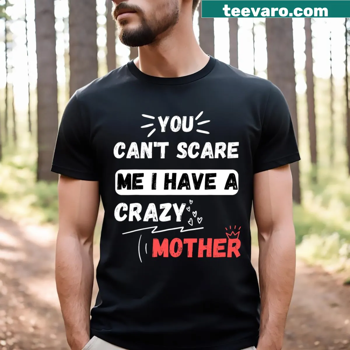 Funny family T-shirt with the phrase about a crazy mother — on a men's t-shirt