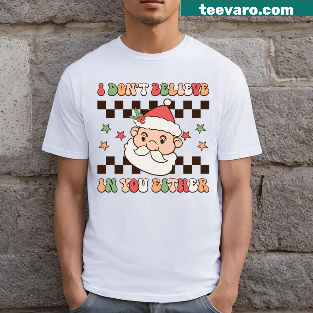 Witty t-shirt with the phrase I Don't Believe In You Either. — on a men's t-shirt