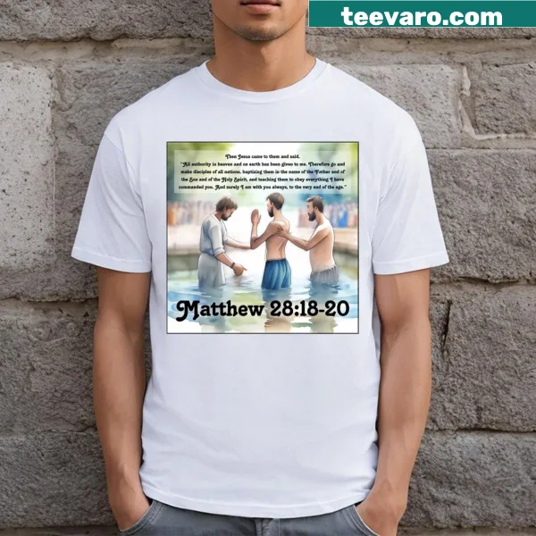 T-shirt featuring Matthew 281820 scripture text